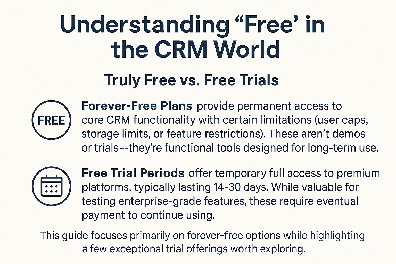 Understanding Free in the CRM WorldTruly Free vs Free TrialsWhen evaluating free CRM software youll encounter two distinct categoriesForeverFree Plans