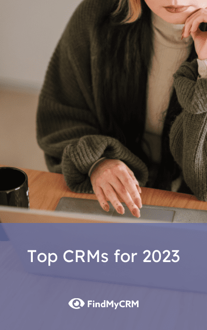 Top CRMs for 2023-1